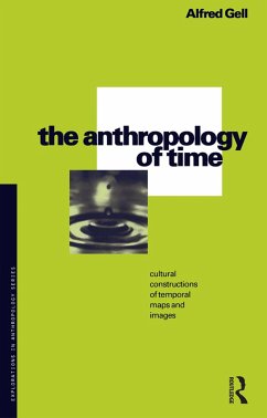 The Anthropology of Time (eBook, ePUB) - Gell, Alfred