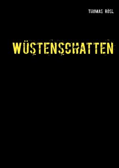 Wüstenschatten (eBook, ePUB) - Rösl, Thomas