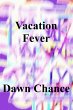 Vacation Fever (eBook, ePUB) - Bild 1