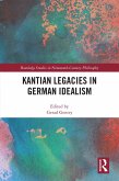 Kantian Legacies in German Idealism (eBook, ePUB)