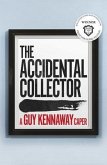 The Accidental Collector (eBook, ePUB)