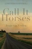 Call It Horses (eBook, ePUB)