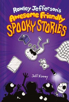Rowley Jefferson's Awesome Friendly Spooky Stories (eBook, ePUB) - Jeff Kinney, Kinney