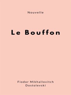 Le Bouffon (eBook, ePUB)