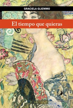 El tiempo que quieras (eBook, ePUB) - Gliemmo, Graciela