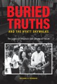 Buried Truths and the Hyatt Skywalks (eBook, ePUB)