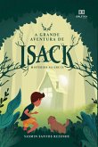 A grande aventura de Isack (eBook, ePUB)