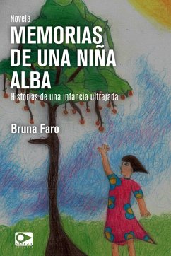 Memorias de una niña Alba (eBook, ePUB) - Faro, Bruna