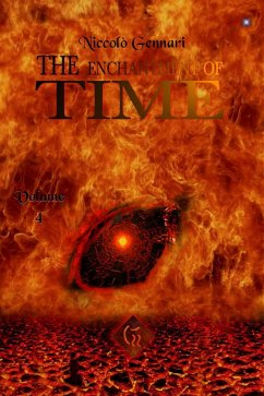 The Enchantment of Time (The Enchantment of Time - Volumes 1,2,3,4, #4) (eBook, ePUB) - Gennari, Niccolò
