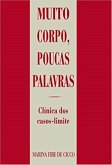 Muito corpo, poucas palavras (eBook, ePUB)