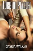 Torbidi piaceri (eBook, ePUB) Torbidi piaceri (eBook, ePUB)