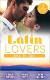 Latin Lovers: Dusk 'Til Dawn: The Untamed Argentinian (The Acostas!) / Damaso Claims His Heir / Alejandro's Revenge (eBook, ePUB)