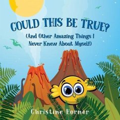 Could This Be True? (eBook, ePUB) - Horner, Christine