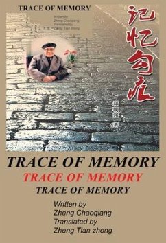 Trace of Memory (eBook, ePUB) - Chaoqiang, Zheng