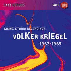 Cover Volker Kriegel-Mainz Studio Recordings