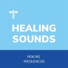 Healing Sounds - Healing Frequencies -... - Bild 1