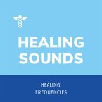 Healing Sounds - Healing Frequencies - Sound Healing (MP3-Download)