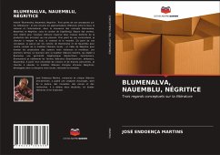 BLUMENALVA, NAUEMBLU, NÉGRITICE - Martins, José Endoença