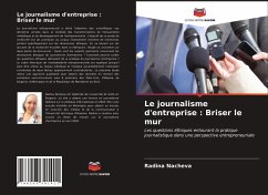 Cover Le journalisme d'entreprise : Briser le mur