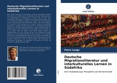 Deutsche Migrationsliteratur und interkulturelles Lernen in Südafrika - Langa, Petra