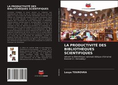 LA PRODUCTIVITÉ DES BIBLIOTHÈQUES SCIENTIFIQUES - TOUROVKA, Lesya