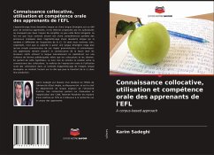 Connaissance collocative, utilisation et compétence orale des apprenants de l'EFL - Sadeghi, Karim