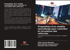 Proposition d'un modèle neurofluide pour contrôler la circulation des véhicules - Acosta-Morales, Adán;Castán-Rocha, José Antonio;Ibarra-Martínez, Salvador