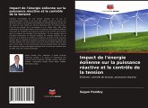 Impact de l'énergie éolienne sur la puissance réactive et le contrôle de la tension