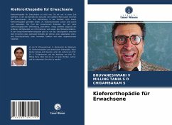 Kieferorthopädie für Erwachsene - V, Bhuvaneshwari;S D, Milling Tania;S, Chidambaram