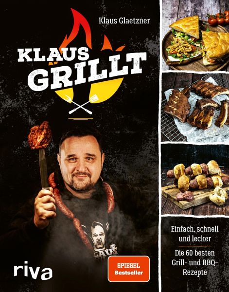 Klaus grillt von Klaus Glaetzner portofrei bei bücher.de bestellen