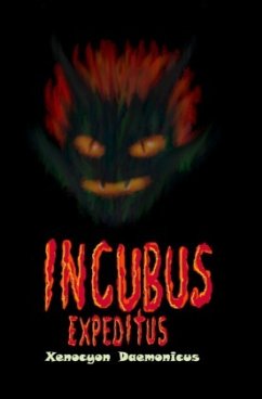 Incubus Expeditus - Daemonicus, Xenocyon