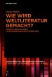 Wie wird Weltliteratur gemacht? (eBook,... - Bild 1