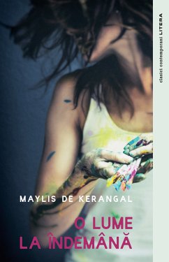 O lume la îndemană (eBook, ePUB) - de Kerangal, Maylis