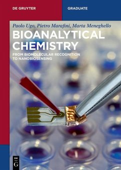 Bioanalytical Chemistry (eBook, PDF) - Ugo, Paolo; Marafini, Pietro; Meneghello, Marta