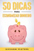 50 Dicas Para Economizar Dinheiro (eBook, ePUB)