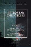 Anno Stellae 1996 & Anno Stellae 2024 (RetroStar Chronicles, #1) (eBook, ePUB)