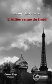 L'Alliée venue du froid (eBook, ePUB)