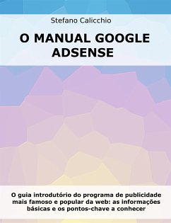 O Manual do Google Adsense (eBook, ePUB) - Calicchio, Stefano