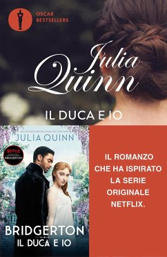 Il Duca E Io - Bridgerton Vol. 1 - Quinn, Julia