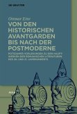 Von den historischen Avantgarden bis nach der Postmoderne (eBook, PDF)