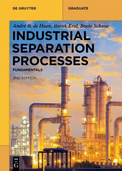Industrial Separation Processes (eBook, PDF) - Haan, André B. de; Eral, H. Burak; Schuur, Boelo