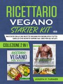 Ricettario Vegano Starter Kit (eBook, ePUB)