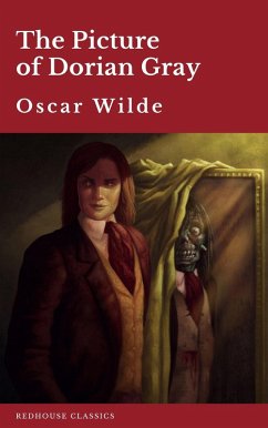The Picture of Dorian Gray (eBook, ePUB) - Wilde, Oscar; Redhouse