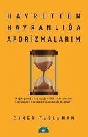 Hayretten Hayranliga Aforizmalarim - Taslaman, Caner