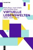 Virtuelle Lebenswelten (eBook, PDF)