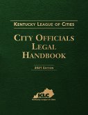 Kentucky League of Cities: City Officials Legal Handbook (eBook, ePUB) Kentucky League of Cities: City Officials Legal Handbook (eBook, ePUB)