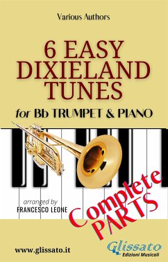 6 Easy Dixieland Tunes - Trumpet & Piano (complete) (fixed-layout eBook, ePUB) - Traditional, American; W. Allen, Thornton; W. Sheafe, Mark