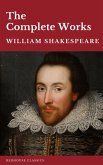 William Shakespeare The Complete Works (37 plays, 160 sonnets and 5 Poetry Books With Active Table of Contents) (eBook, ePUB)