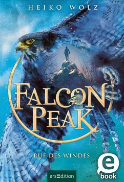 Ruf des Windes / Falcon Peak Bd.2 (eBook, ePUB) - Wolz, Heiko