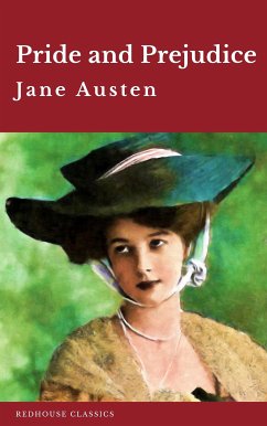 Pride and Prejudice (eBook, ePUB) - Austen, Jane; Redhouse